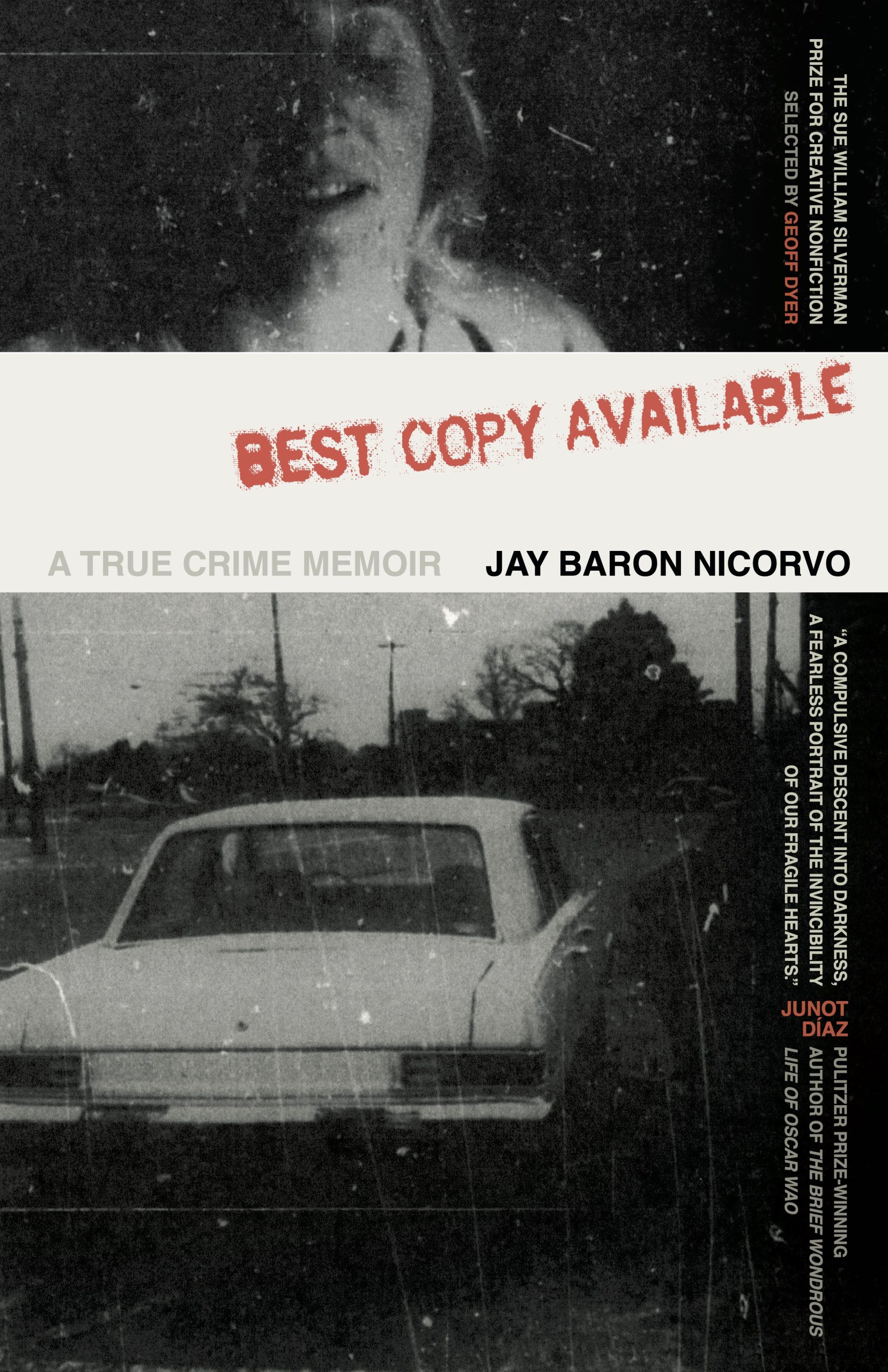 Best Copy Available: A True Crime Memoir (The Sue William Silverman Prize for Creative Nonfiction)