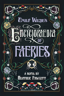 Download Emily Wilde’s Encyclopaedia of Faeries (Emily Wilde, #1) [EPUB] by Heather Fawcett