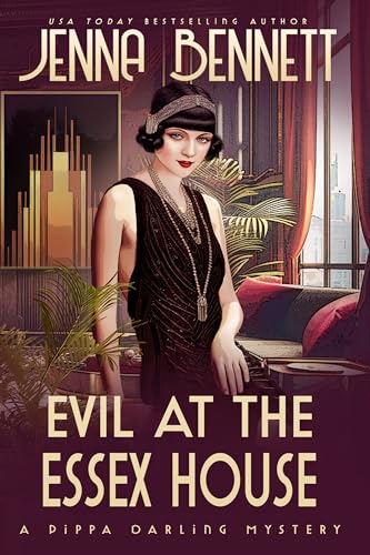 Evil at the Essex House: A 1920s Murder Mystery (Pippa Darling Mysteries Book 5)