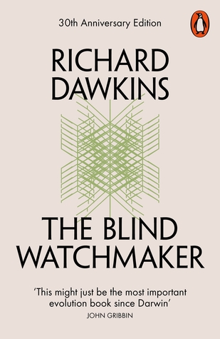 Download The Blind Watchmaker: Why the Evidence of Evolution Reveals a Universe Without Design [EPUB] [PDF] by Richard Dawkins