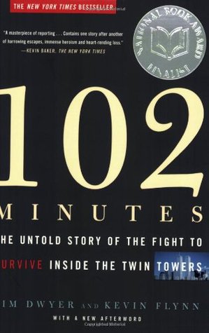 Download 102 Minutes: The Untold Story of the Fight to Survive Inside the Twin Towers [EPUB] [PDF] by Jim Dwyer