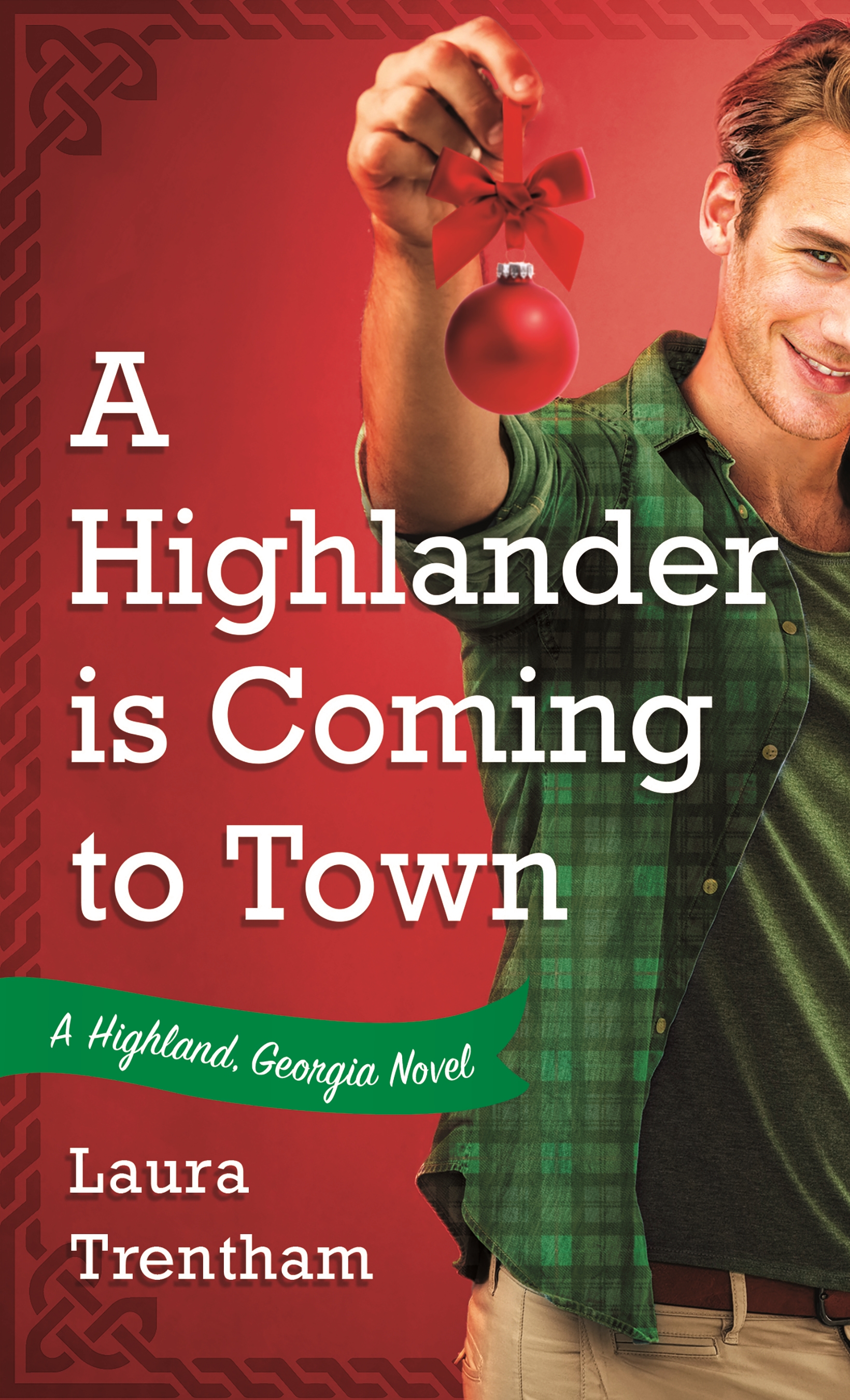 Download A Highlander is Coming to Town (Highland, Georgia #3) [EPUB] [PDF] by Laura Trentham