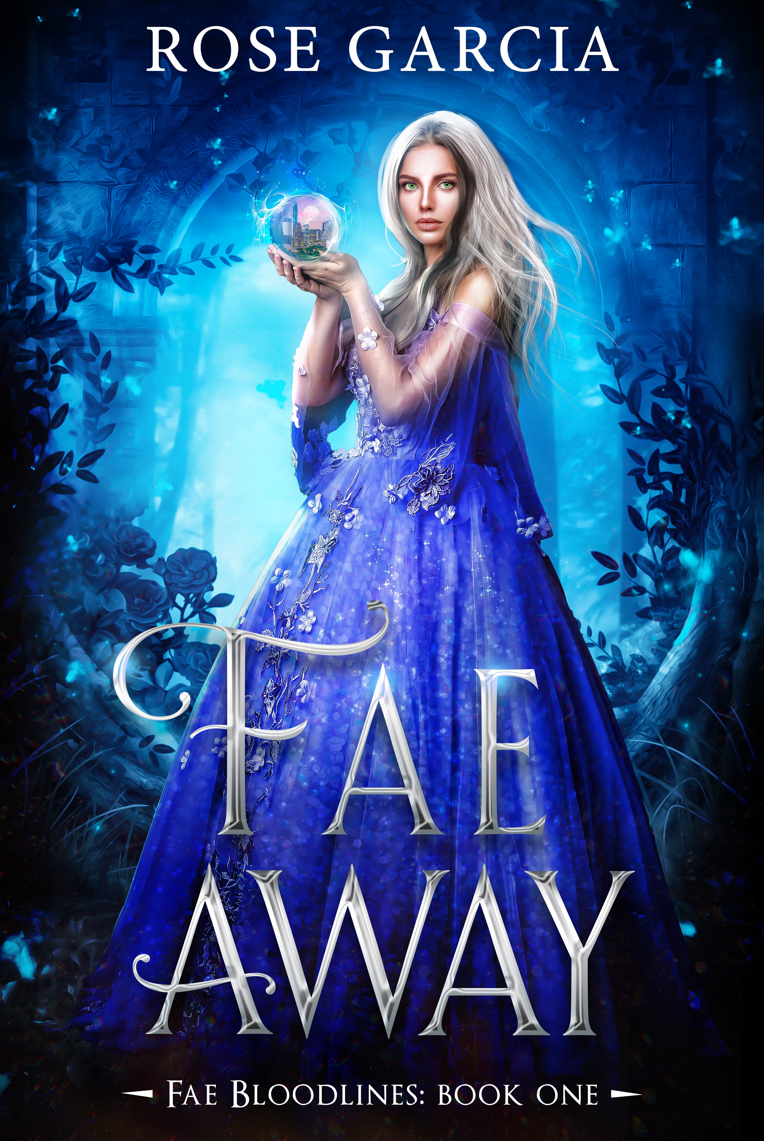 Download Fae Away (Fae Bloodlines, #1) [EPUB] [PDF] by Rose Garcia