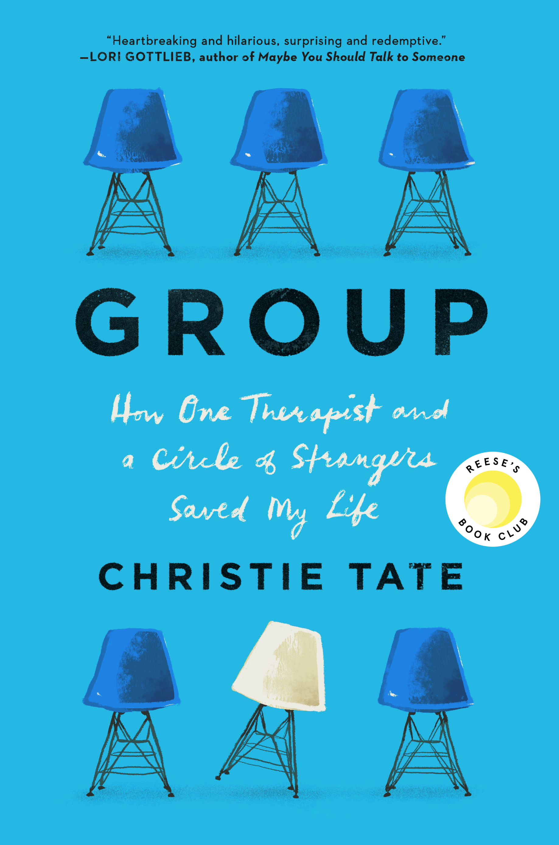 Download Group: How One Therapist and a Circle of Strangers Saved My Life [EPUB] [PDF] by Christie Tate