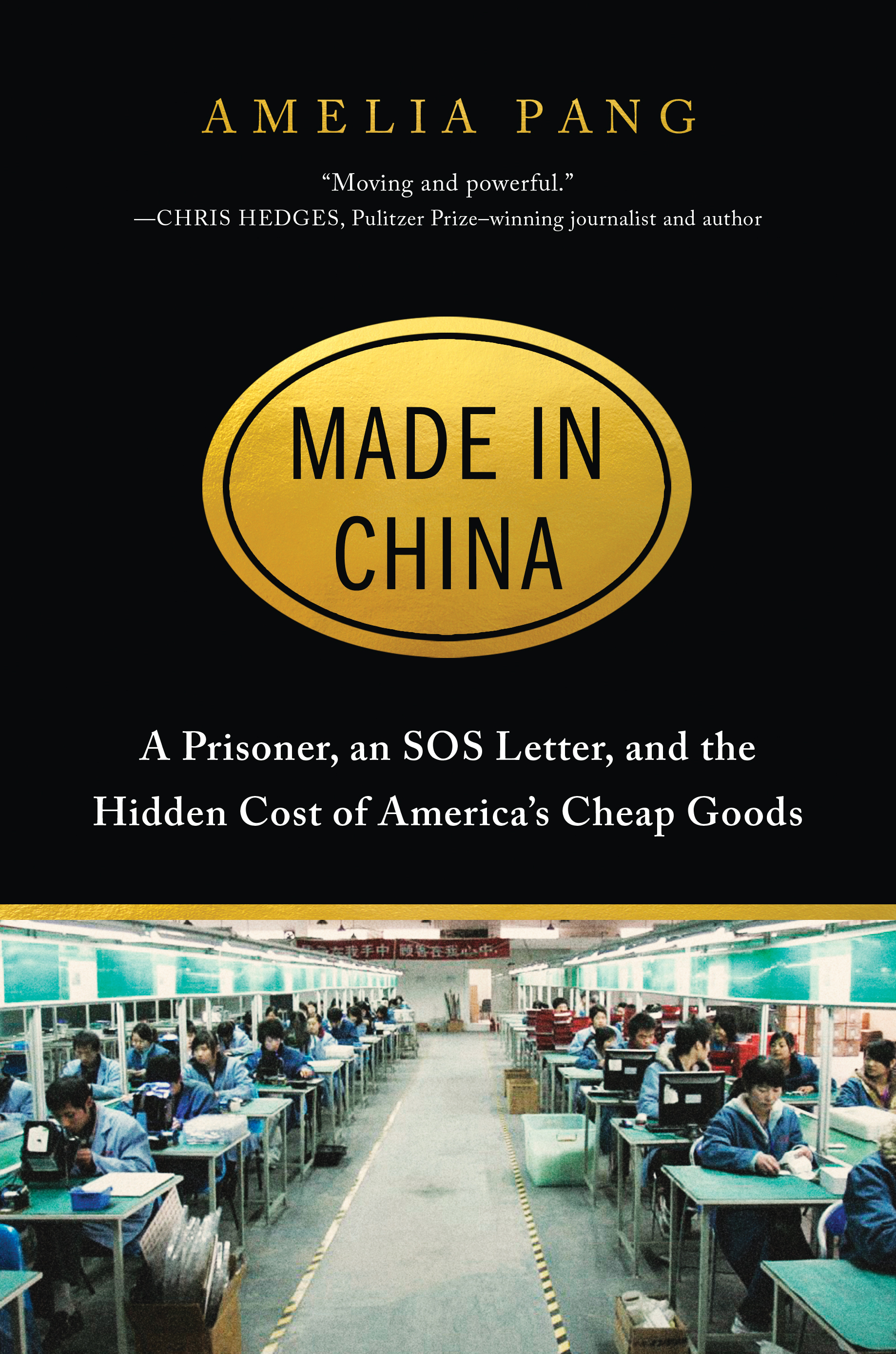 Download Made in China: A Prisoner, an SOS Letter, and the Hidden Cost of America’s Cheap Goods [EPUB] [PDF] by Amelia Pang