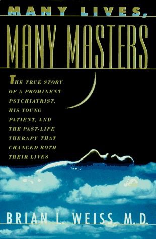 Download Many Lives, Many Masters: The True Story of a Prominent Psychiatrist, His Young Patient, and the Past Life Therapy That Changed Both Their Lives [EPUB] [PDF] by Brian L. Weiss