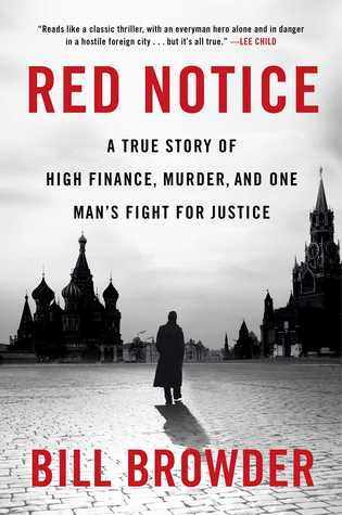 Download Red Notice: A True Story of High Finance, Murder, and One Man’s Fight for Justice [EPUB] [PDF] by Bill Browder