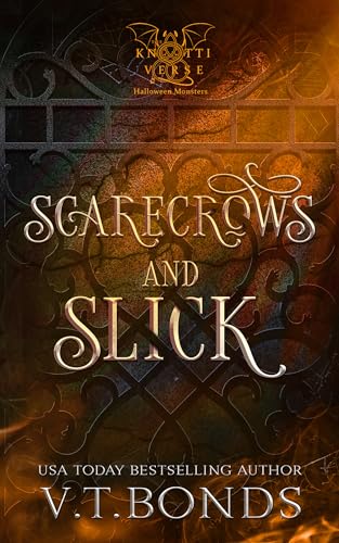 Download Scarecrows and Slick: A Dark and Dirty Why Choose Monster Romance (The Knottiverse: Halloween Monsters Book 3) [EPUB] [PDF] by V.T. Bonds