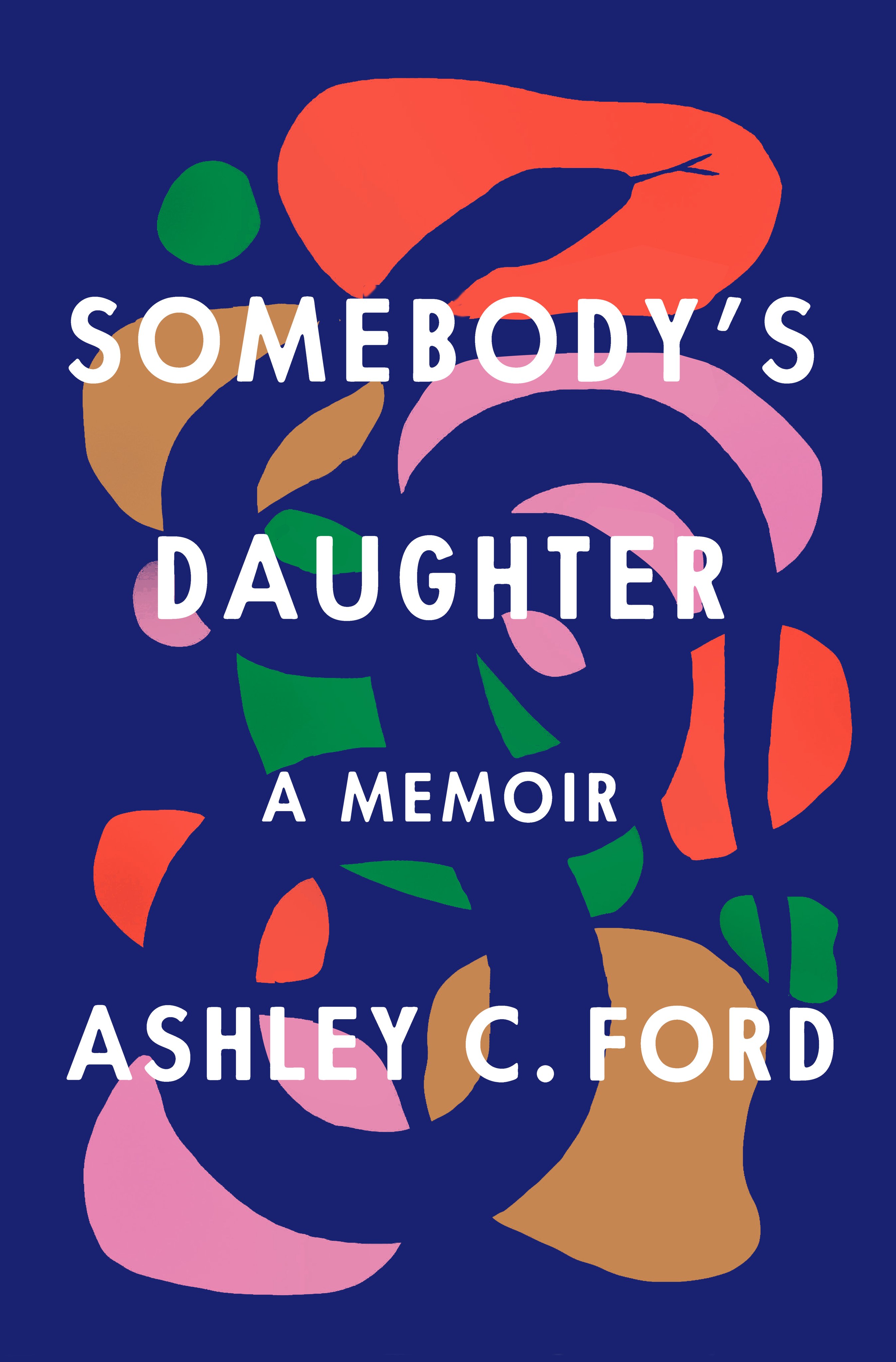 Download Somebody’s Daughter [EPUB] [PDF] by Ashley C. Ford