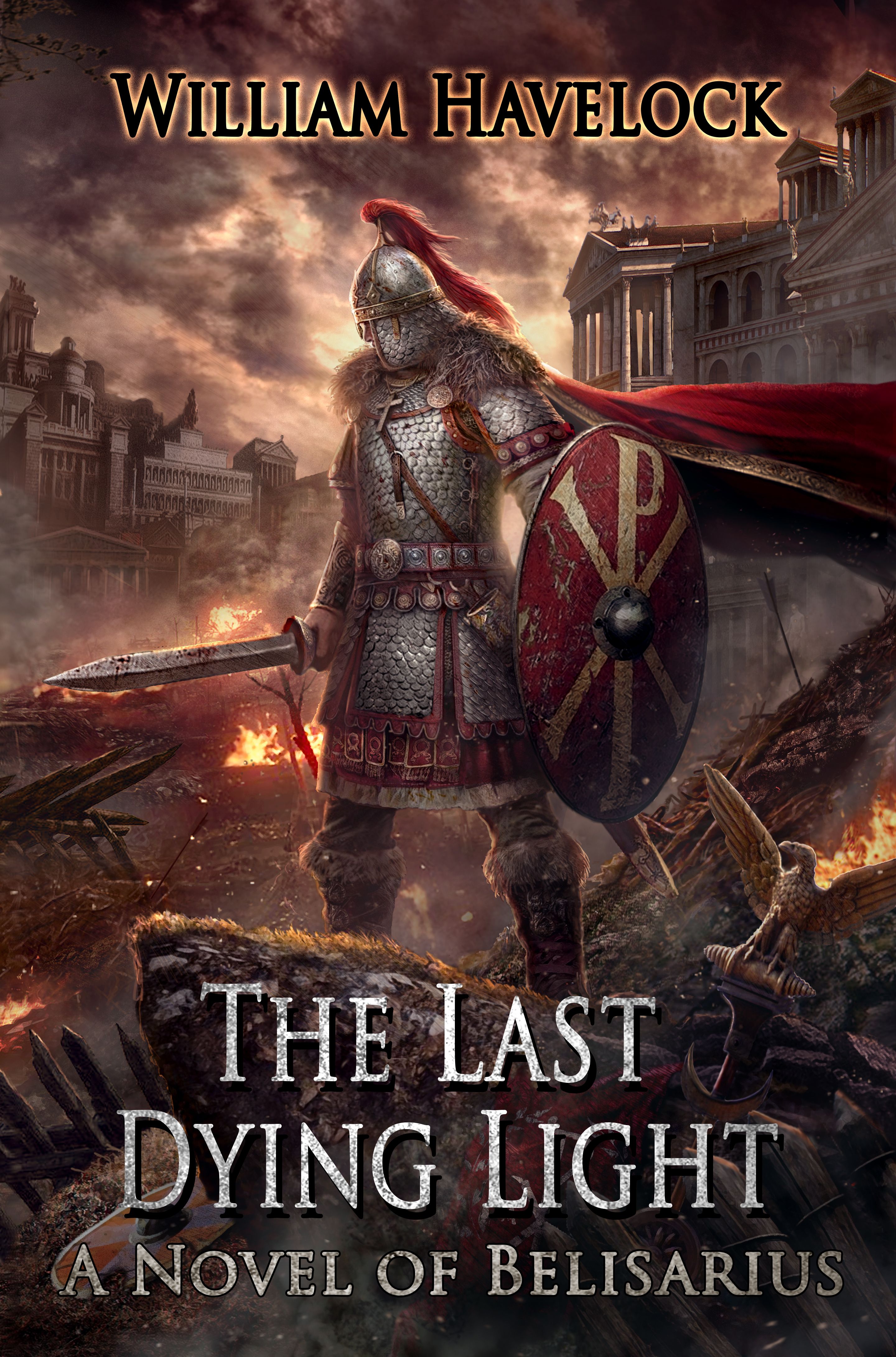 Download The Last Dying Light (The Last of the Romans #1) [EPUB] [PDF] by William Havelock