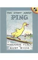 Download The Story About Ping by Flack, Marjorie, Wiese, Kurt on 30 12 1982 Pap Com edition [PDF] by Marjorie Flack