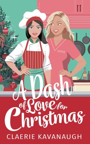 Download A Dash of Love For Christmas: A Sapphic Secret Celebrity Holiday Romance (You’ve Got a Match Book 1) [EPUB] [PDF] by Claerie Kavanaugh