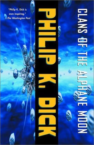 Download Clans of the Alphane Moon [EPUB] [PDF] by Philip K. Dick