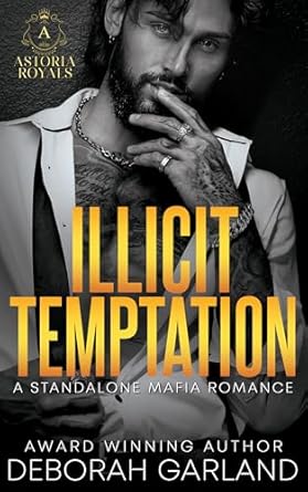 Download Illicit Temptation (Astoria Royals Standalone #3) [EPUB] [PDF] by Deborah Garland