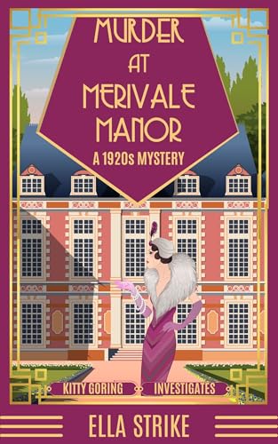 Download Murder at Merivale Manor: A 1920s Cozy Mystery (Kitty Goring Investigates Book 1) [EPUB] [PDF] by Ella Strike