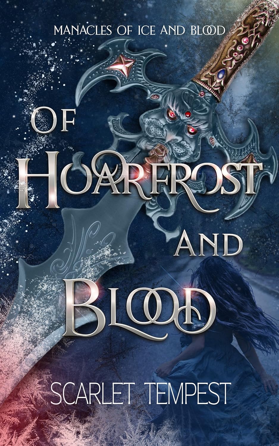 Download Of Hoarfrost and Blood (Manacles of Ice and Blood #1) [EPUB] [PDF] by Scarlet Tempest