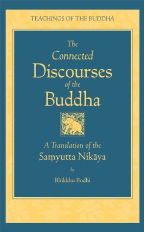 Download The Connected Discourses of the Buddha: A Translation of the Samyutta Nikaya [EPUB] [PDF] by Bhikkhu Bodhi