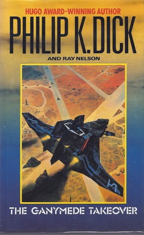 Download The Ganymede Takeover [EPUB] [PDF] by Philip K. Dick