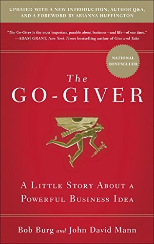 Download The Go-Giver, Expanded Edition: A Little Story About a Powerful Business Idea [EPUB] [PDF] by Bob Burg