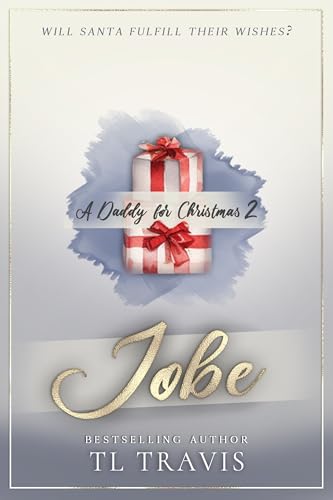 A Daddy for Christmas 2: Jobe