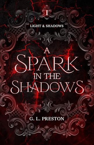 A Spark in the Shadows (Light and Shadows, #1)