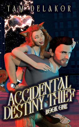 Accidental Destiny Thief: Book 1