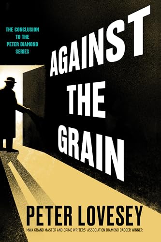 Against the Grain by Peter Lovesey