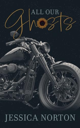 All Our Ghosts (Hell Hounds MC Book 1)