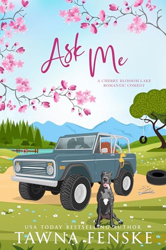 Ask Me (Cherry Blossom Lake, #4)