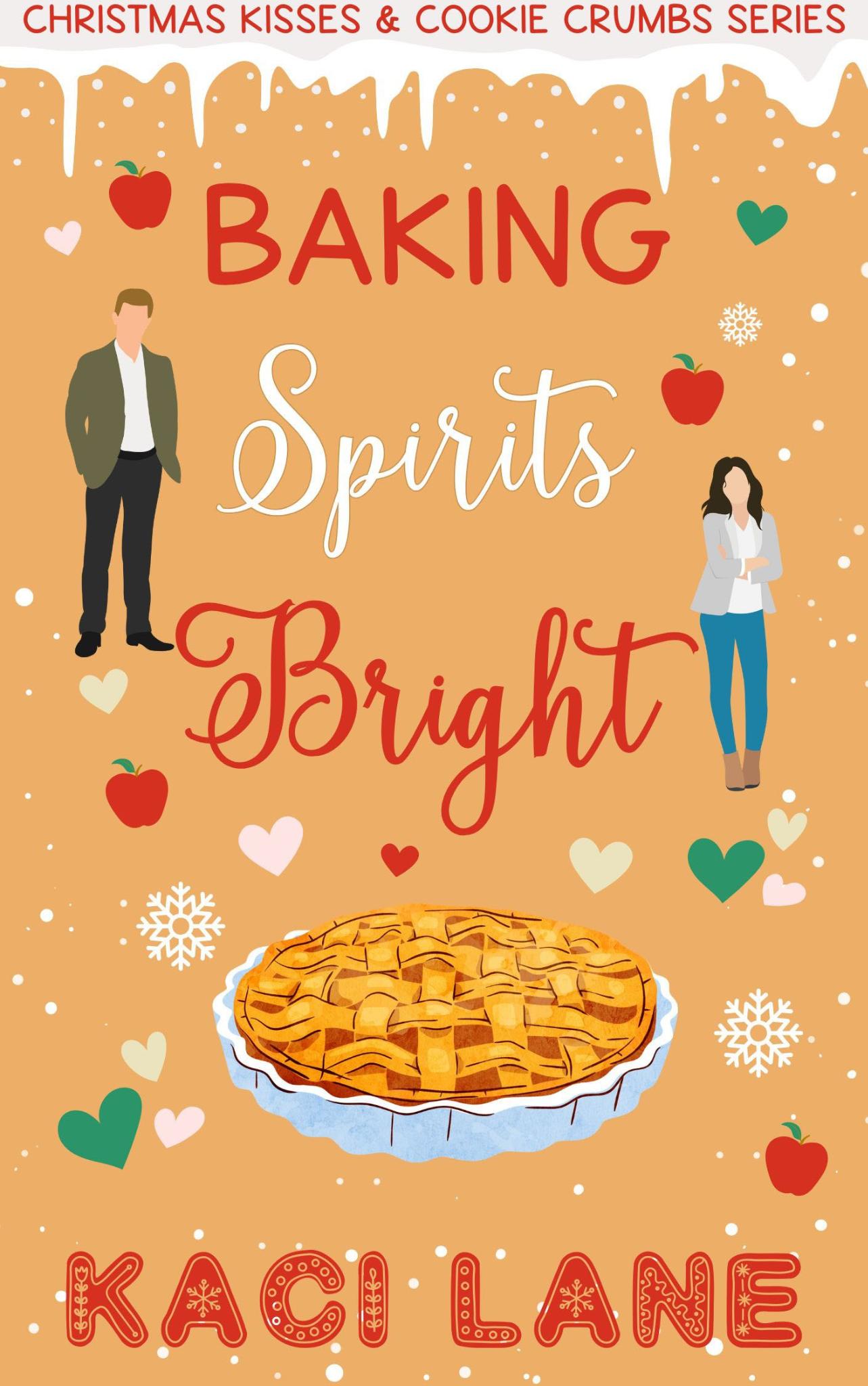 Baking Spirits Bright!: A Sweet Secret Identity Small-Town Romcom Short Read (Christmas Kisses and Cookie Crumbs)