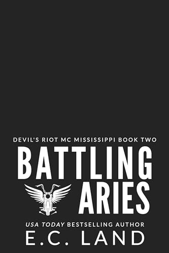 Battling Aries (Devil’s Riot MC: Mississippi #2)