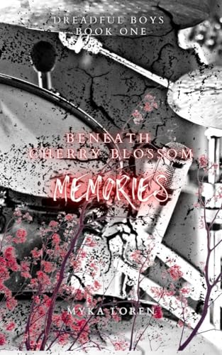 Beneath Cherry Blossom Memories (Dreadful Boys Book 1)