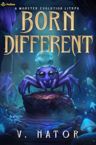 Born Different: A Monster Evolution LitRPG