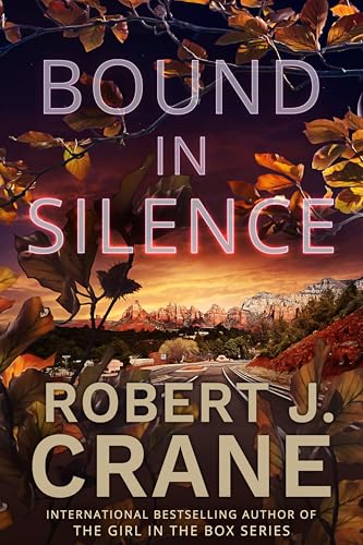 Bound in Silence (The Girl Who Ran Away Book 3)