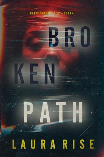 Broken Path (Ivy Pane #4)