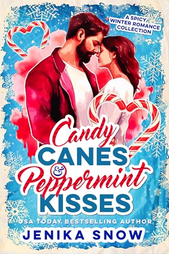 Candy Canes and Peppermint Kisses: A Spicy Winter Romance Collection