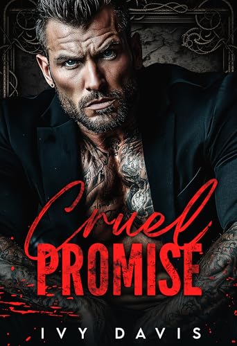 Cruel Promise: A Dark Mafia Arranged Marriage Romance (Sins of the Bratva Book One)