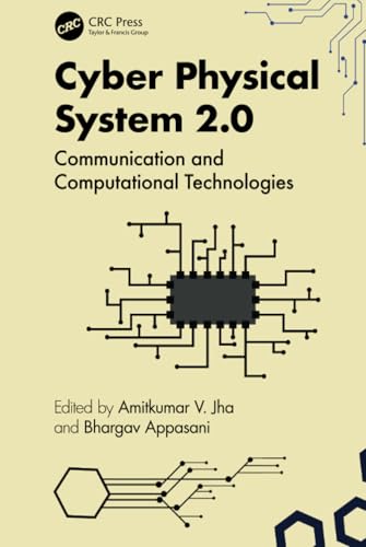 Cyber Physical System 2.0: Communication and Computational Technologies