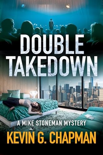 Double Takedown (Mike Stoneman, #6)