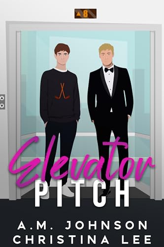 Elevator Pitch by A.M. Johnson