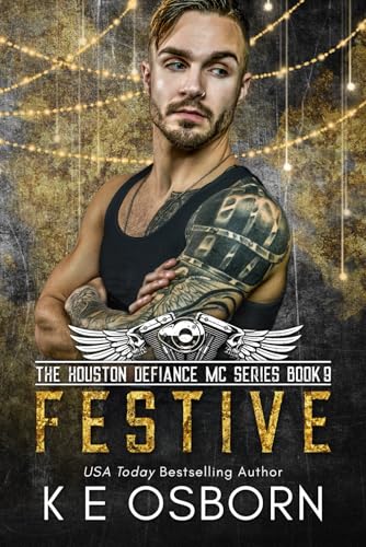 Festive (The Houston Defiance MC Series)