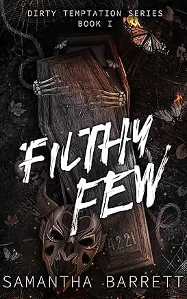 Filthy Few (Dirty Temptation Book 1)