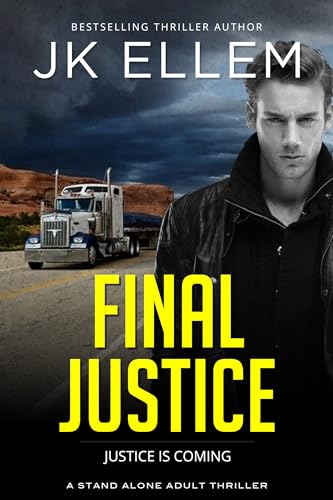 Final Justice (The No Justice Good Guy Meets Bad Town Vigilante Series, #9)