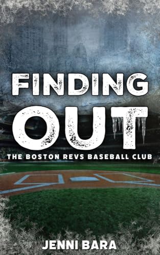 Finding Out (The Boston Revs Three Outs, #4)