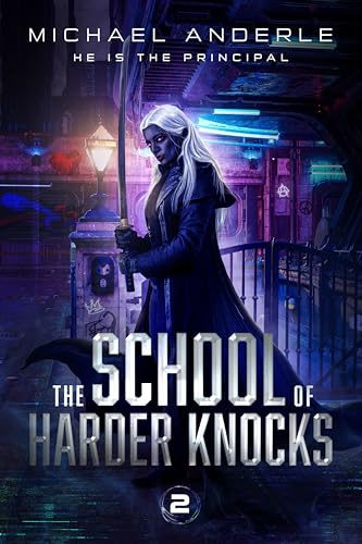 He is the Principal: A Kurtherian Gambit Series (The School of Harder Knocks Book 2)