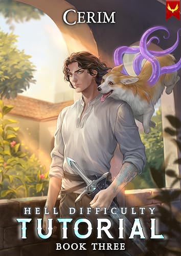 Hell Difficulty Tutorial 3: A LitRPG Adventure