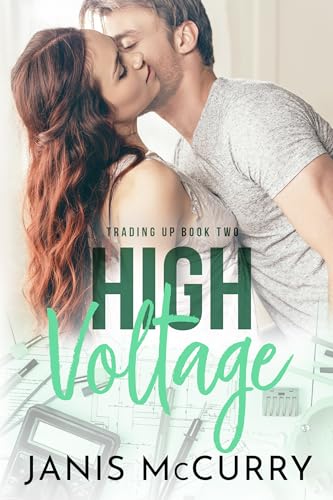 High Voltage (Trading Up Book 2)