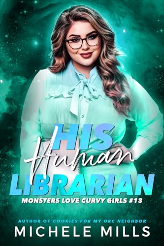 His Human Librarian (Monsters Love Curvy Girls Book 13)