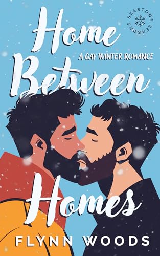 Home Between Homes (Seastone Seasons #2)