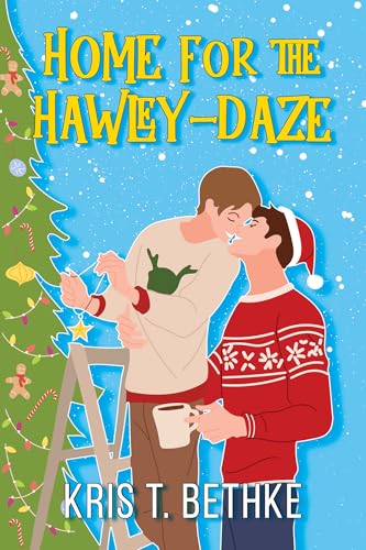 Home for the Hawley-Daze (Hickory Hollow Book 1)